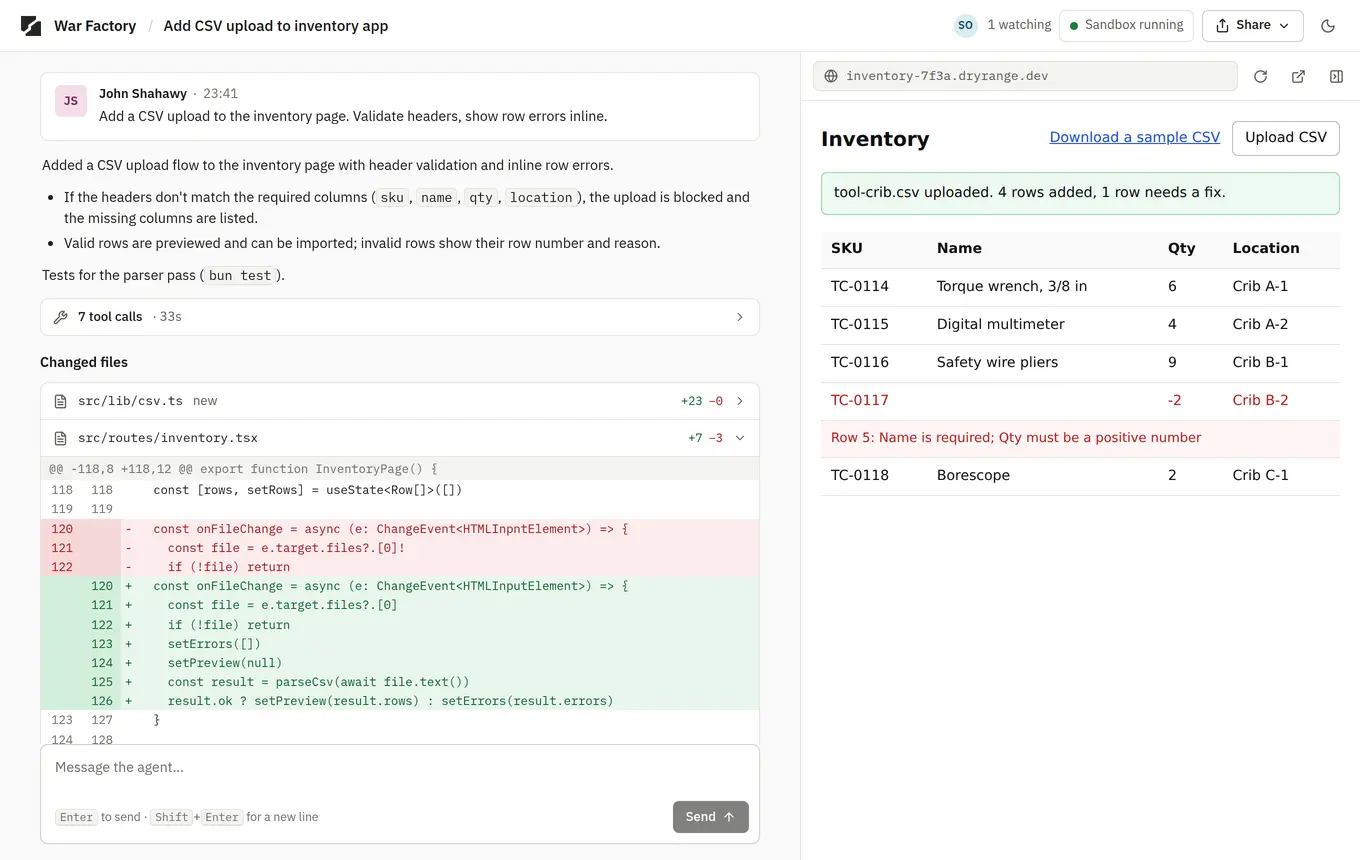 A War Factory thread. On the left, a request to add a CSV upload to an inventory app, the agent's reply, a folded row of 7 tool calls, and a diff of the changed file. On the right, the app running at inventory-7f3a.dryrange.dev, showing a tool crib inventory with one row flagged for a fix.